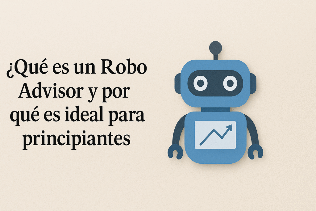 ¿que es un robo advisor?
