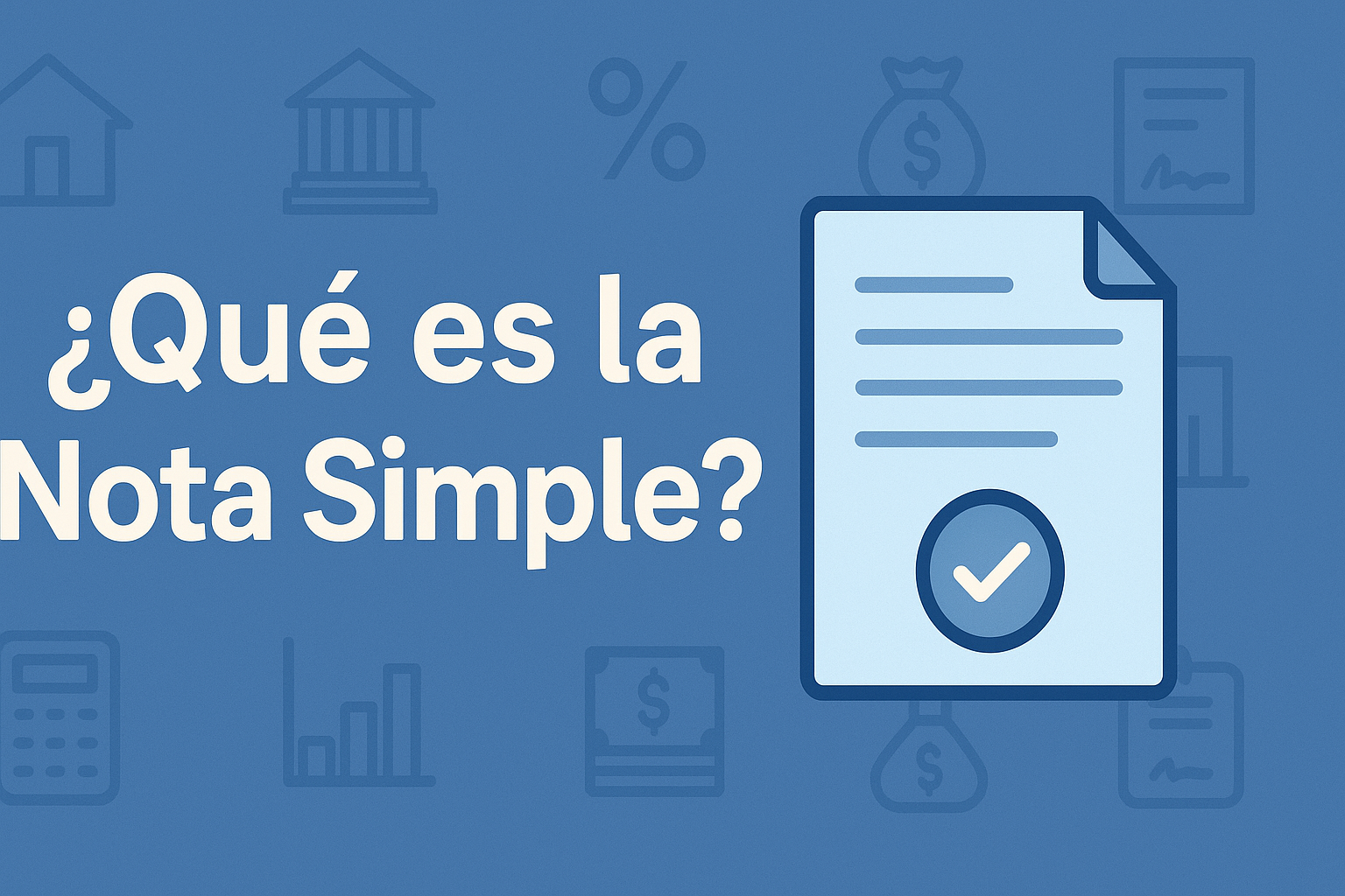 ¿Qué es la Nota Simple?