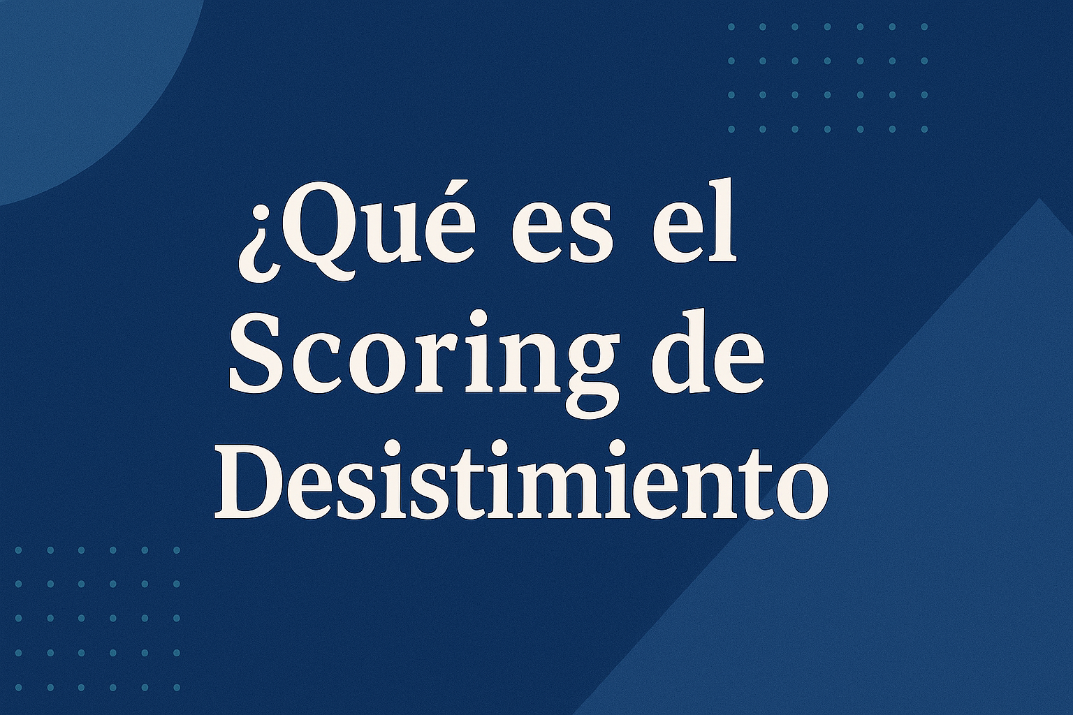 qué es el derecho de desestimiento